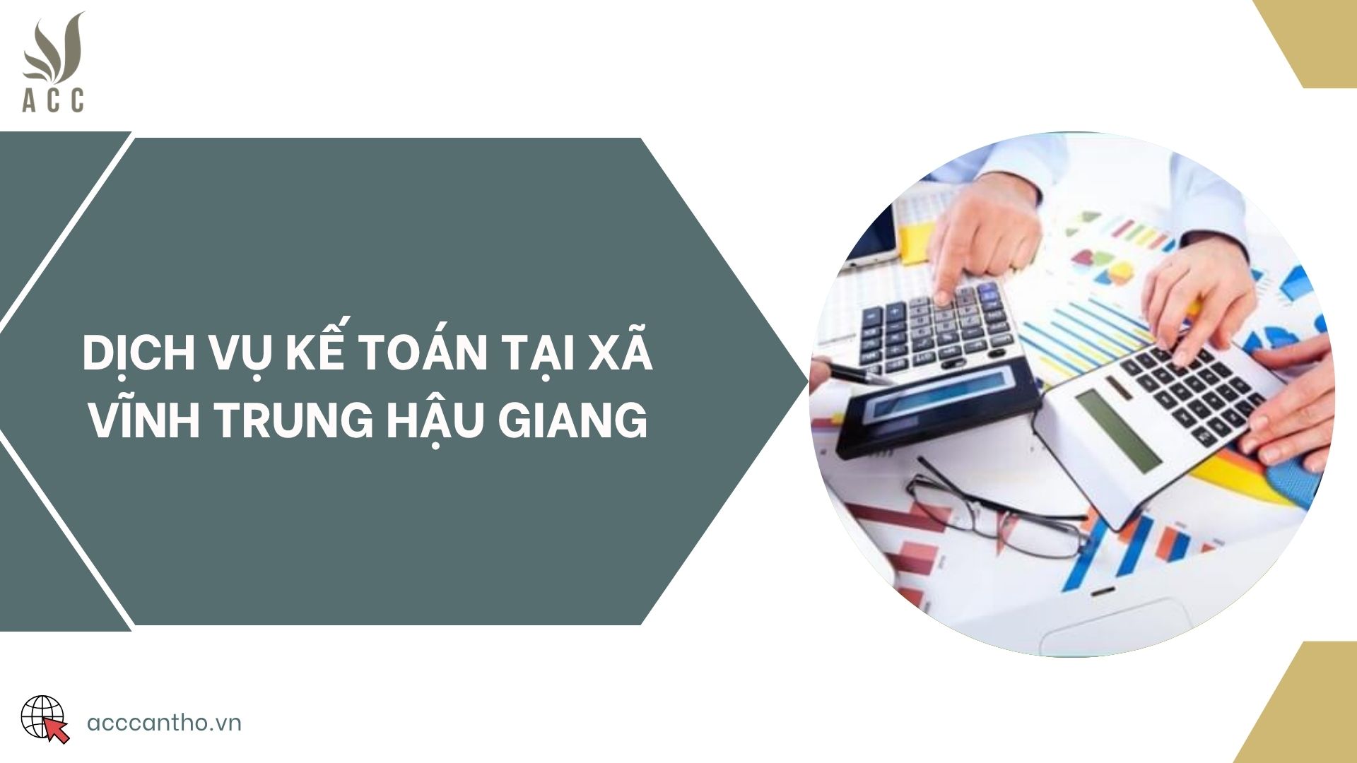 Dịch vụ kế toán tại xã Vĩnh Trung Hậu Giang