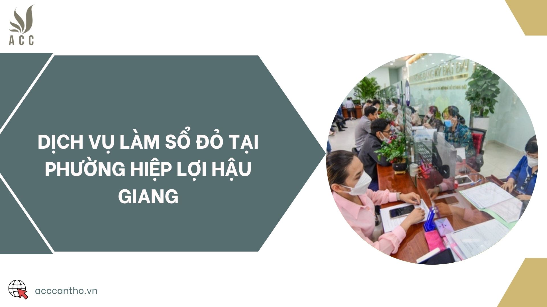 Dịch vụ làm sổ đỏ tại phường Hiệp Lợi Hậu Giang