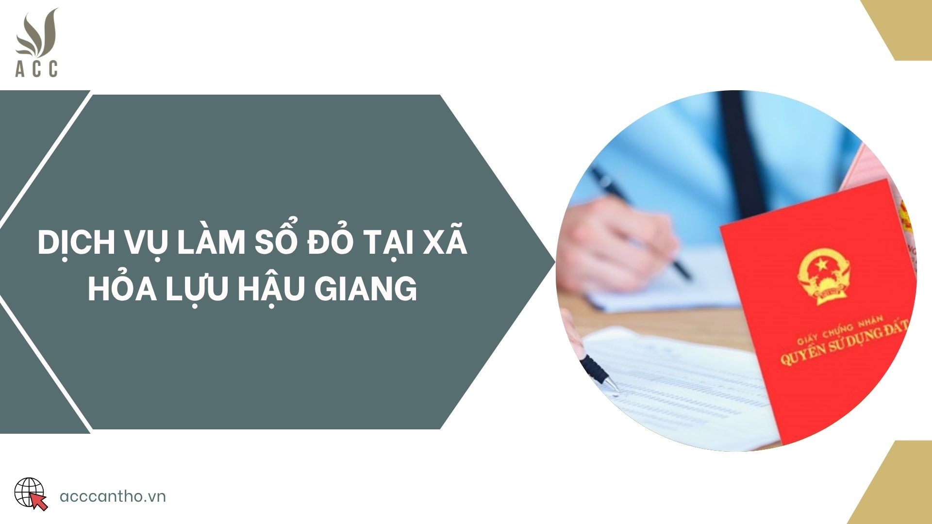 Dịch vụ làm sổ đỏ tại xã Hỏa Lựu Hậu Giang