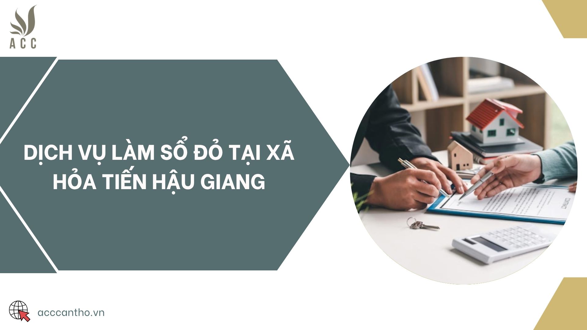 Dịch vụ làm sổ đỏ tại xã Hỏa Tiến Hậu Giang