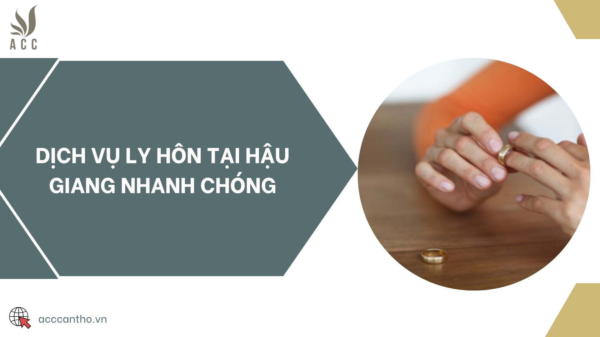 Dịch vụ ly hôn tại Hậu Giang nhanh chóng