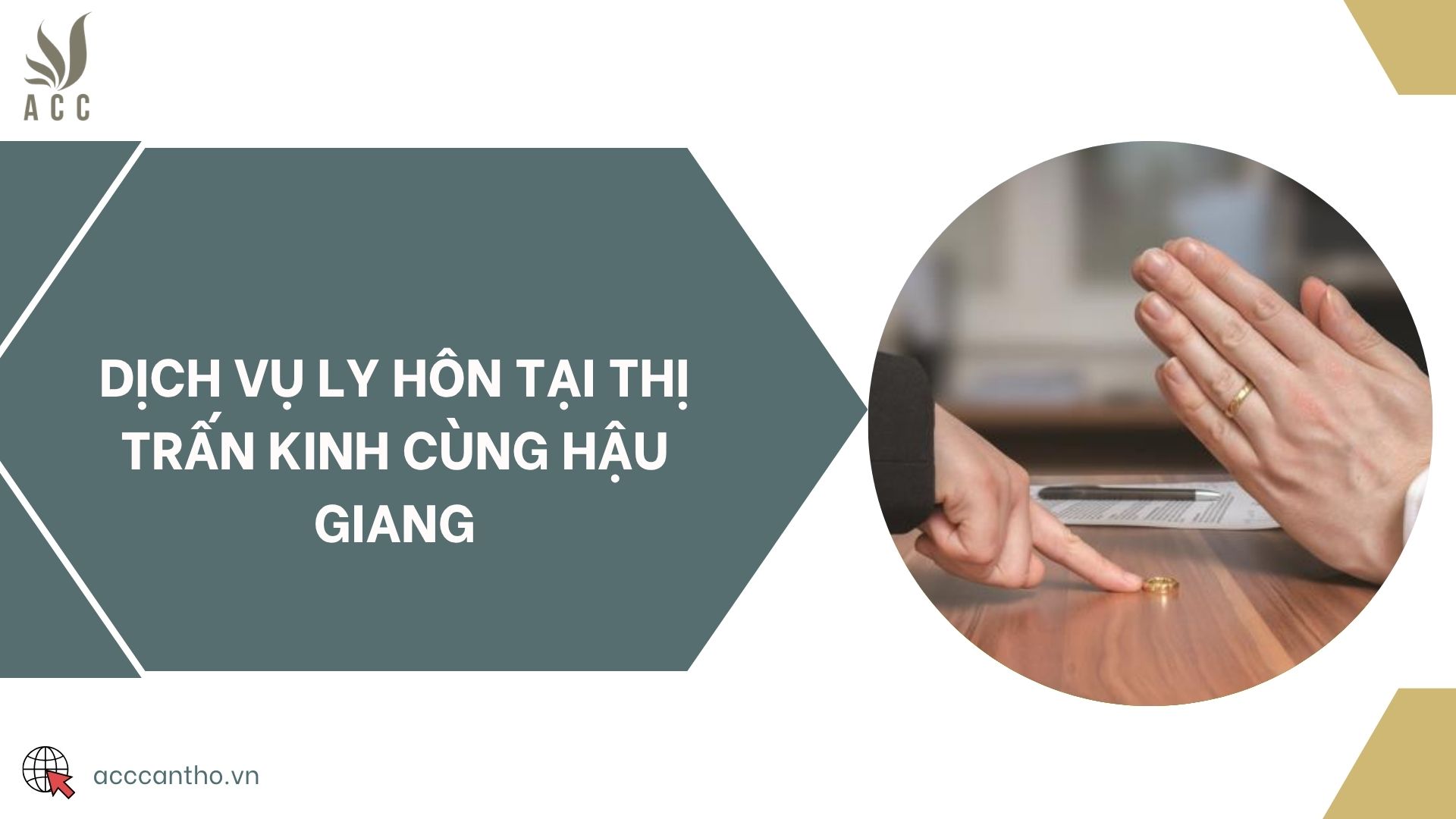 Dịch vụ ly hôn tại thị trấn Kinh Cùng Hậu Giang