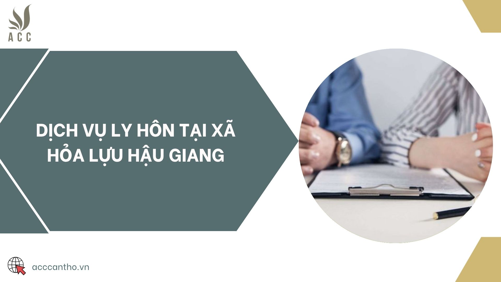 Dịch vụ ly hôn tại xã Hỏa Lựu Hậu Giang