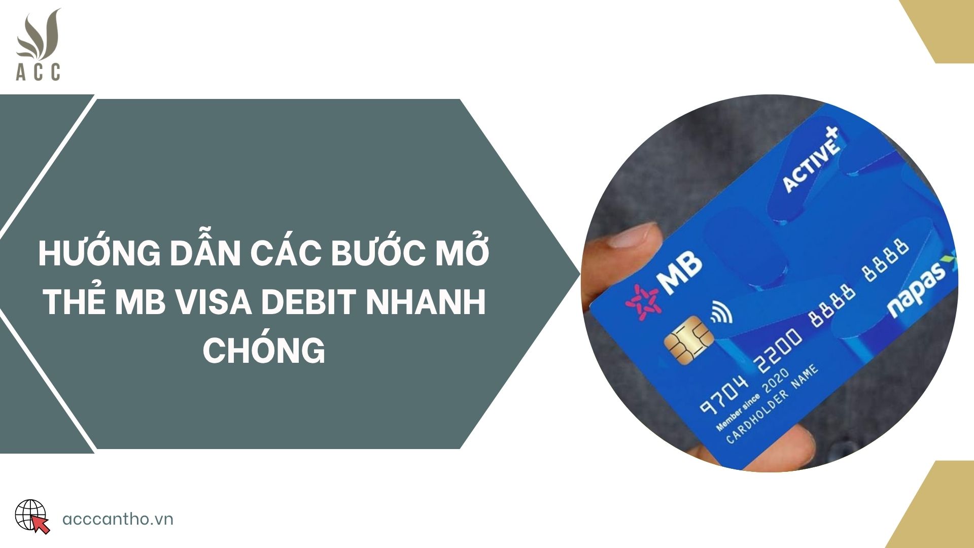 Hướng dẫn các bước mở thẻ MB Visa Debit nhanh chóng