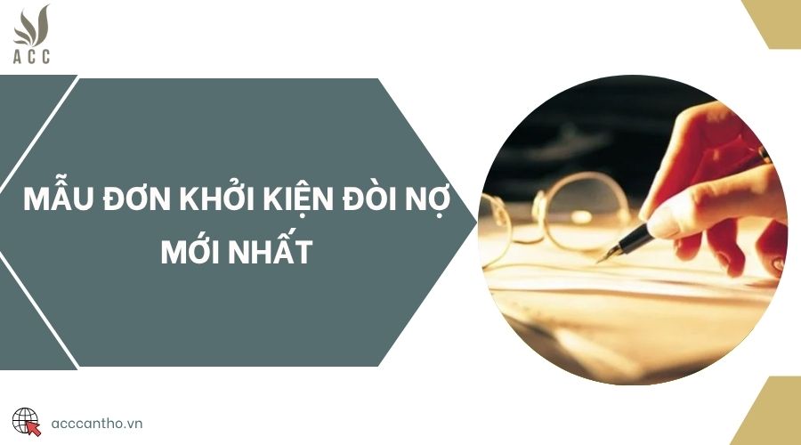 Mẫu đơn khởi kiện đòi nợ mới nhất