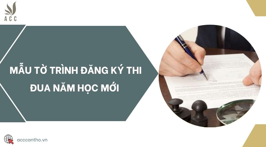 Mẫu tờ trình đăng ký thi đua năm học mới
