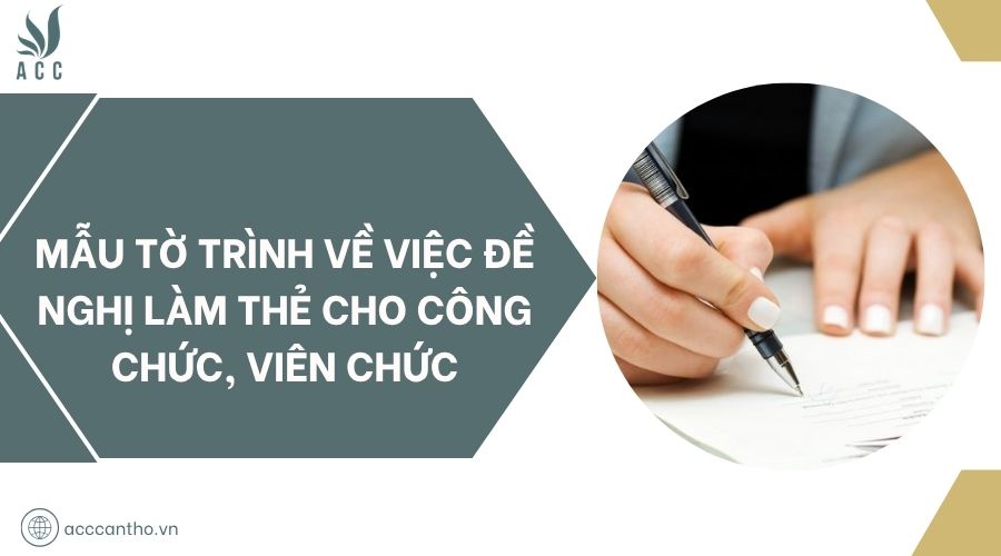 Mẫu tờ trình về việc đề nghị làm thẻ cho công chức, viên chức