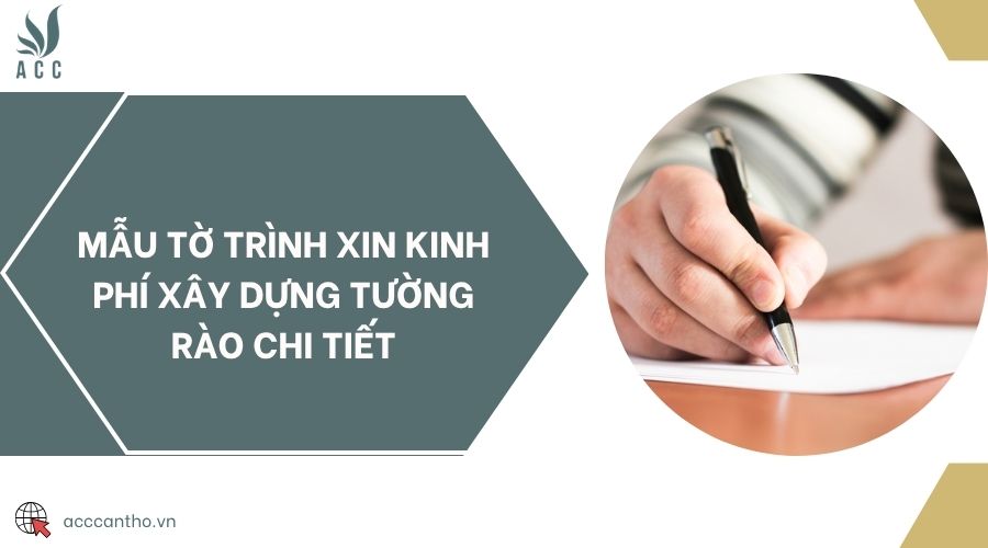 Mẫu tờ trình xin kinh phí fv88 vn tường rào chi tiết