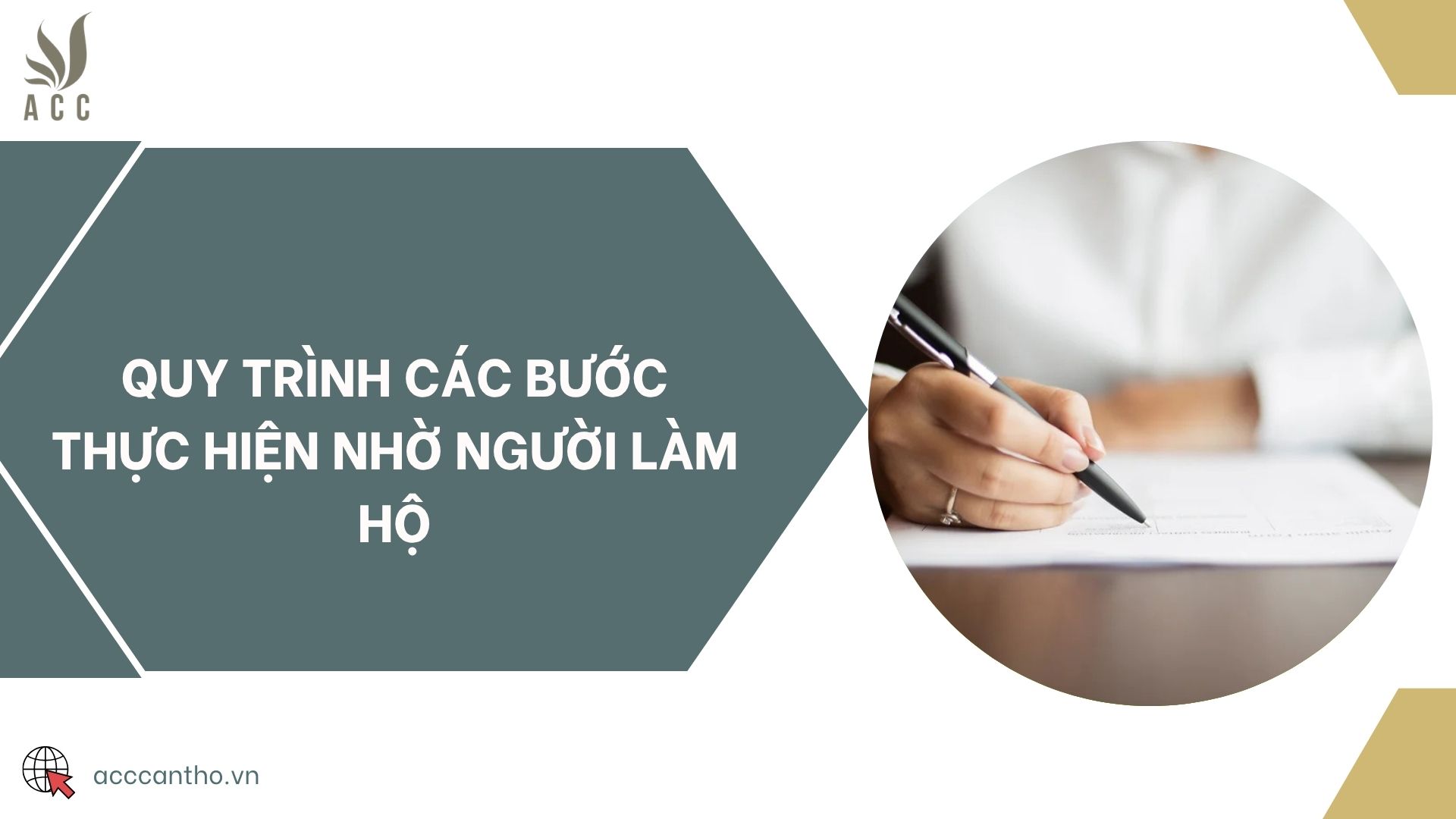 Quy trình các bước thực hiện nhờ người làm hộ