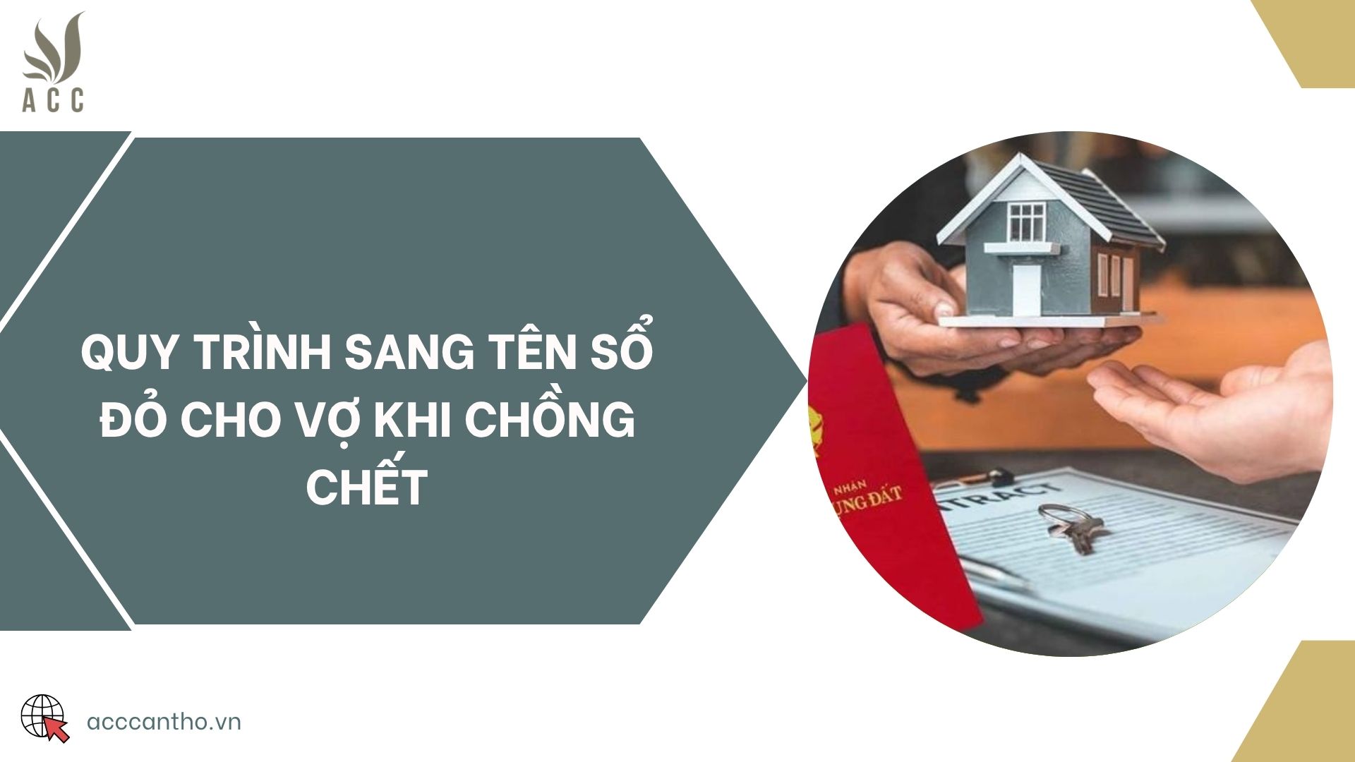 Quy trình sang tên sổ đỏ cho vợ khi chồng chết