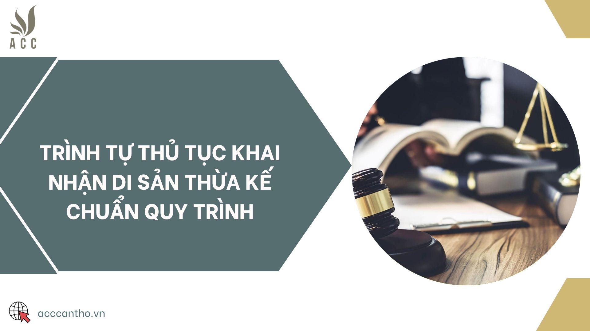 Trình tự thủ tục khai nhận di sản thừa kế chuẩn quy trình